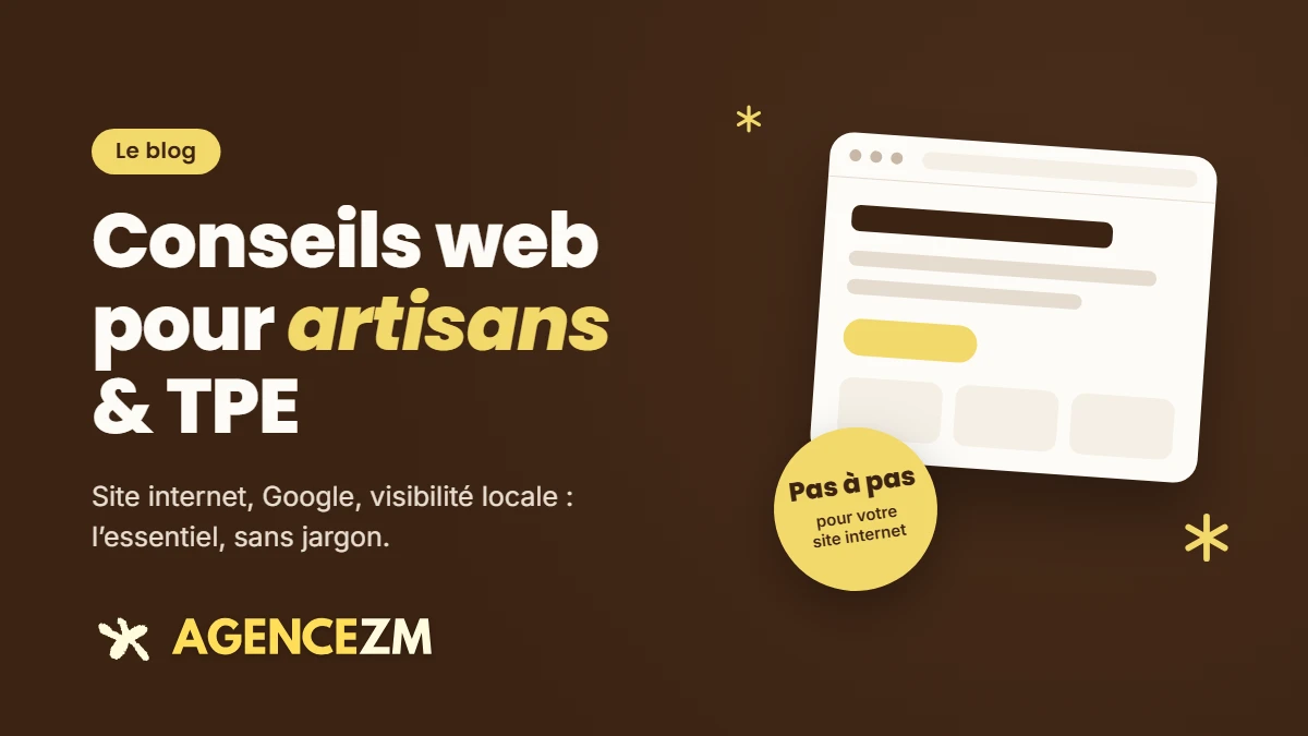 Le blog d'Agence ZM : conseils web pour artisans et TPE